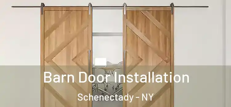 Barn Door Installation Schenectady - NY