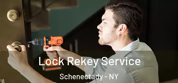  Lock Rekey Service Schenectady - NY