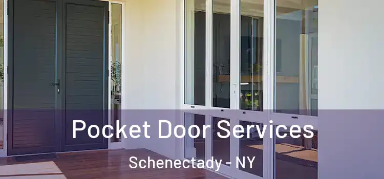 Pocket Door Services Schenectady - NY